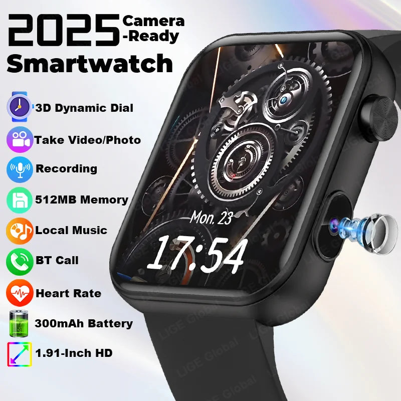 LIGE 2025 New 512MB Camera Smartwatch 1.91" HD Make Answer Call Take Video Sound Recording Music Sports Waterproof Smart Watch